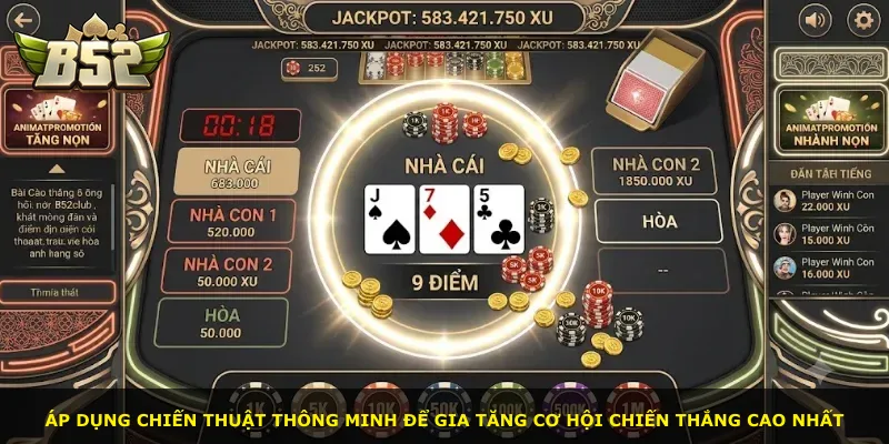 Áp dụng chiến thuật thông minh để gia tăng cơ hội chiến thắng cao nhất