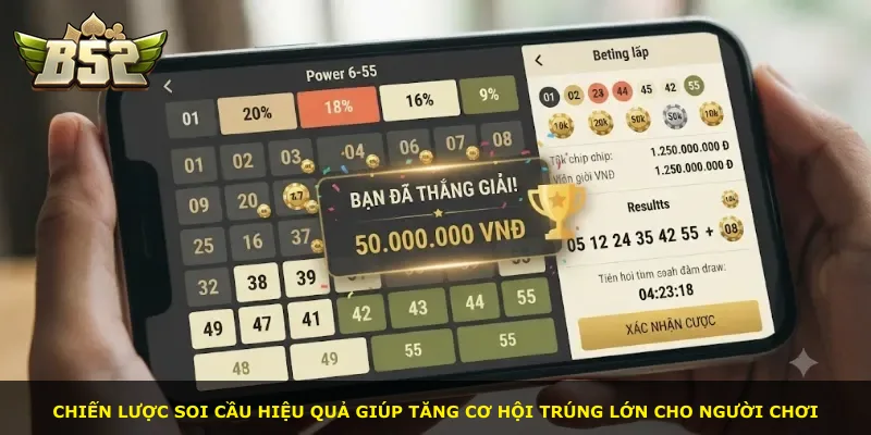 Chiến lược soi cầu hiệu quả giúp tăng cơ hội trúng lớn cho người chơi