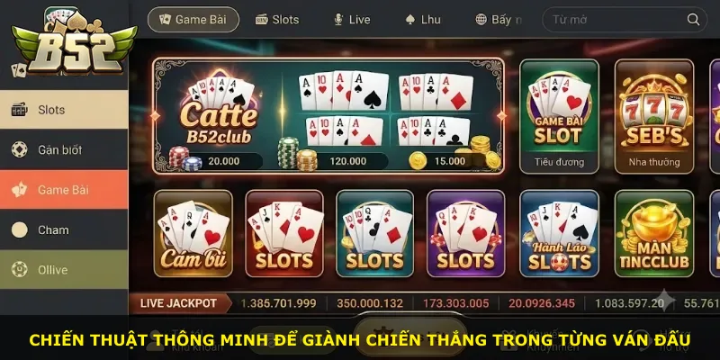 Chiến thuật thông minh để giành chiến thắng trong từng ván đấu