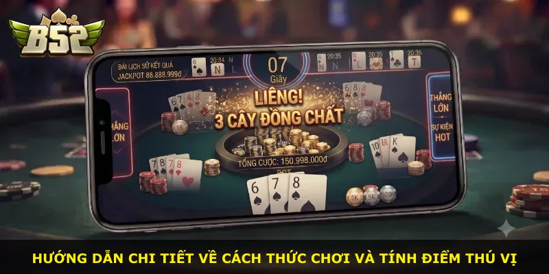 Hướng dẫn chi tiết về cách thức chơi và tính điểm thú vị