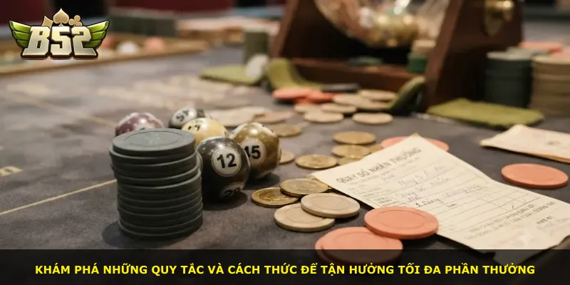 Khám phá những quy tắc và cách thức để tận hưởng tối đa phần thưởng