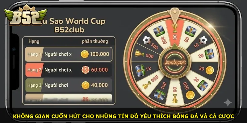 Không gian cuốn hút cho những tín đồ yêu thích bóng đá và cá cược