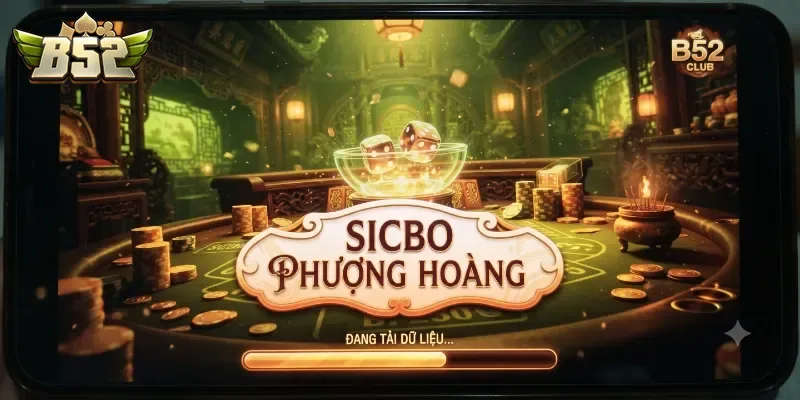 Sicbo Phượng Hoàng B52Club Trải Nghiệm Tài Xỉu Cực Cuốn Thưởng Lớn Mỗi Ngày